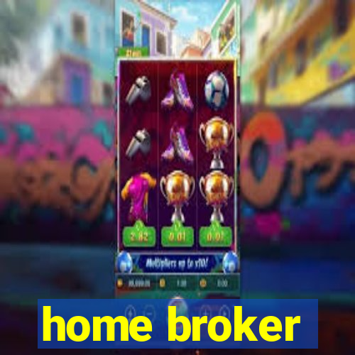 home broker